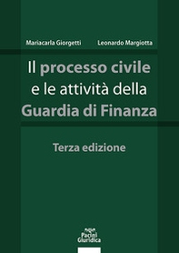 Il processo civile e le attività della Guardia di Finanza - Librerie.coop