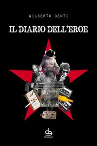 Il diario dell'eroe - Librerie.coop
