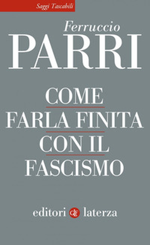 Come farla finita con il fascismo - Librerie.coop Come farla finita con il fascismo - Librerie.coop