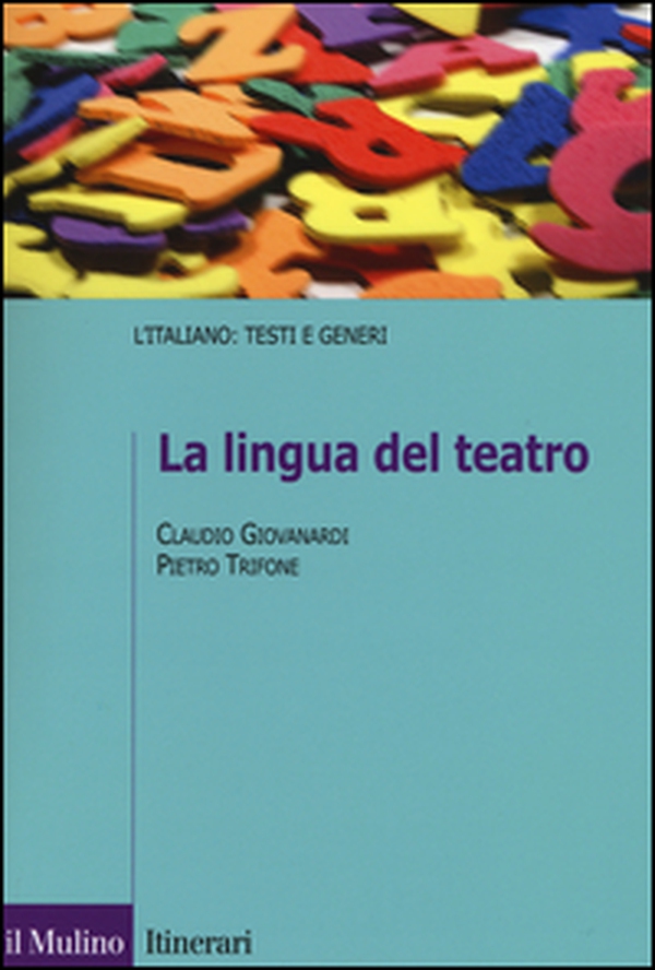 La lingua del teatro - Librerie.coop La lingua del teatro - Librerie.coop