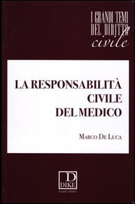 La responsabilità civile del medico - Librerie.coop