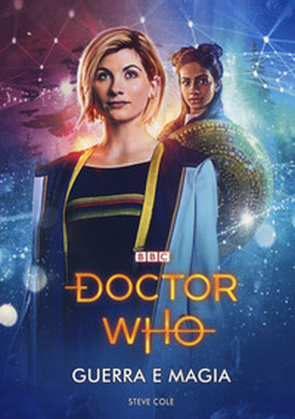 Guerra e magia. Doctor Who - Librerie.coop Guerra e magia. Doctor Who - Librerie.coop