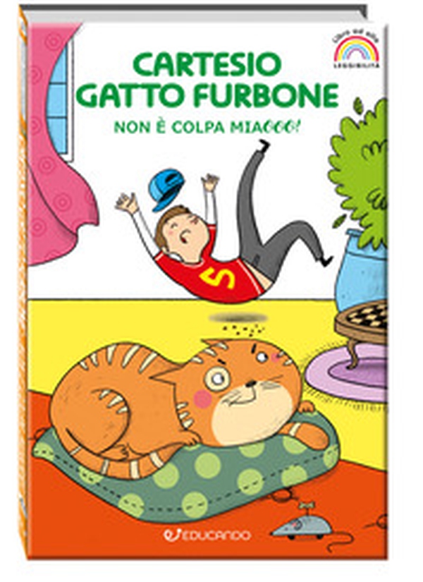 Cartesio gatto furbone. Non è colpa miaooo! Ediz. ad alta leggibilità - Librerie.coop Cartesio gatto furbone. Non è colpa miaooo! Ediz. ad alta leggibilità - Librerie.coop