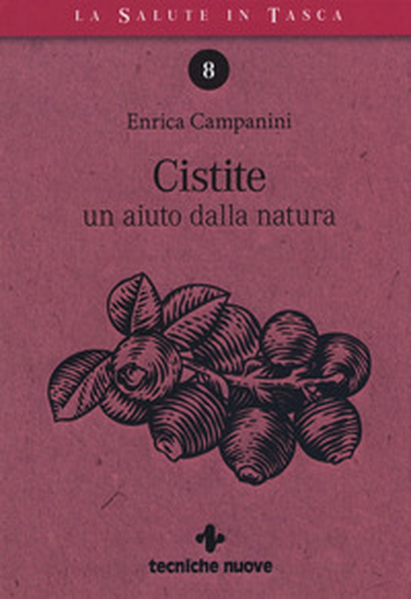 Cistite. Un aiuto dalla natura - Librerie.coop Cistite. Un aiuto dalla natura - Librerie.coop