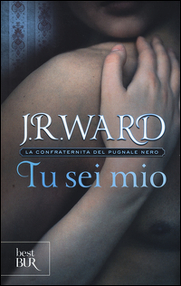 Tu sei mio. La confraternita del pugnale nero - Vol. 8 - Librerie.coop Tu sei mio. La confraternita del pugnale nero - Vol. 8 - Librerie.coop
