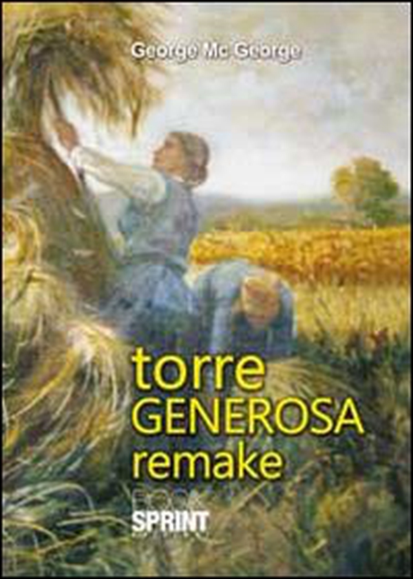 Torre generosa remake - Librerie.coop Torre generosa remake - Librerie.coop