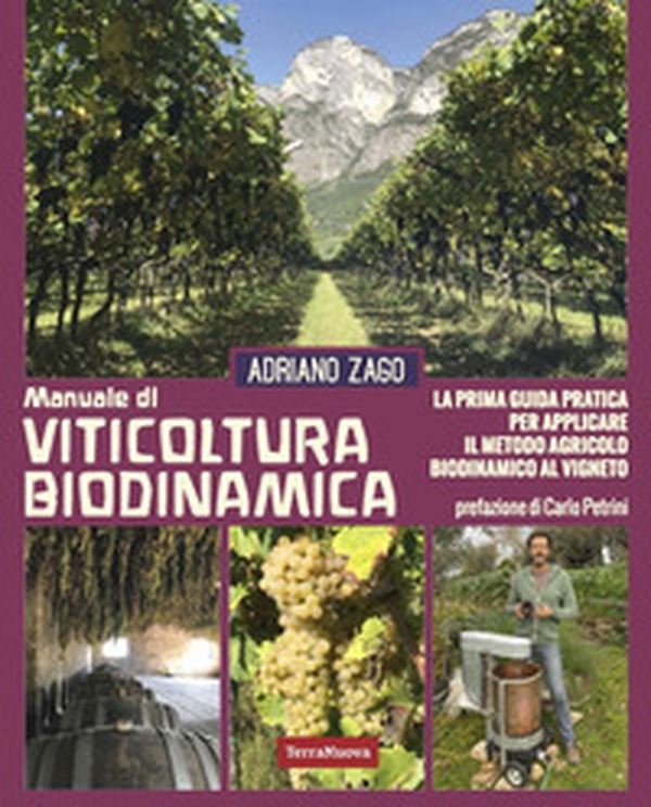 Viticoltura biodinamica. La prima guida pratica per applicare il metodo agricolo biodinamico al vigneto - Librerie.coop Viticoltura biodinamica. La prima guida pratica per applicare il metodo agricolo biodinamico al vigneto - Librerie.coop