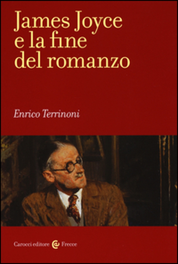 James Joyce e la fine del romanzo - Librerie.coop James Joyce e la fine del romanzo - Librerie.coop