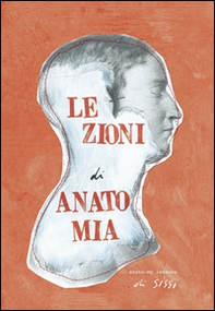 Lezioni di anato-mia. Ediz. italiana e inglese - Librerie.coop