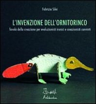 L'invenzione dell'ornitorinco - Librerie.coop L'invenzione dell'ornitorinco - Librerie.coop