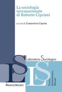La sociologia sovranazionale di Roberto Cipriani - Librerie.coop La sociologia sovranazionale di Roberto Cipriani - Librerie.coop