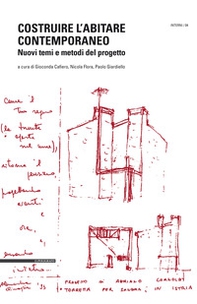 Costruire l'abitare contemporaneo. Nuovi temi e metodi del progetto - Librerie.coop Costruire l'abitare contemporaneo. Nuovi temi e metodi del progetto - Librerie.coop