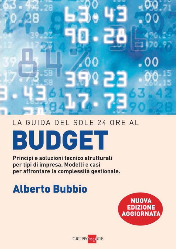 La guida del Sole 24 Ore al Budget - Librerie.coop La guida del Sole 24 Ore al Budget - Librerie.coop