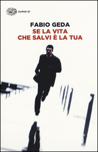 Se la vita che salvi è la tua - Librerie.coop Se la vita che salvi è la tua - Librerie.coop