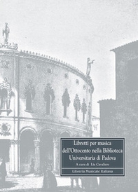 Libretti per musica dell'Ottocento nella Biblioteca universitaria di Padova - Librerie.coop Libretti per musica dell'Ottocento nella Biblioteca universitaria di Padova - Librerie.coop