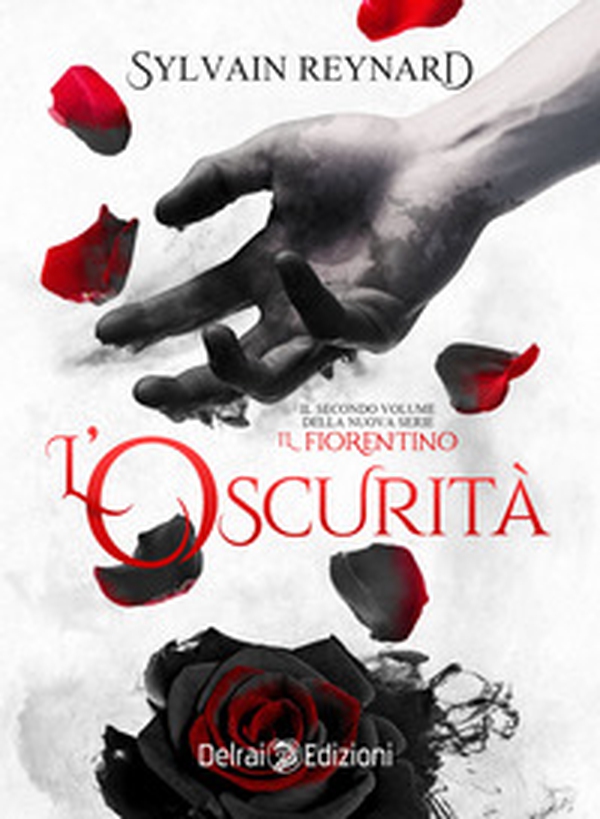 L'oscurità. Il fiorentino - Vol. 2 - Librerie.coop L'oscurità. Il fiorentino - Vol. 2 - Librerie.coop