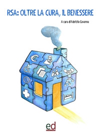 RSA: oltre la cura, il benessere - Librerie.coop