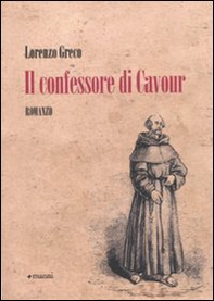 Il confessore di Cavour - Librerie.coop