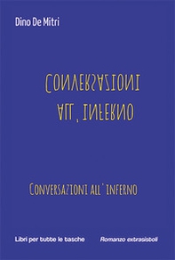 Conversazioni all'inferno - Librerie.coop