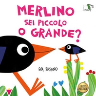 Merlino sei piccolo o grande? - Librerie.coop