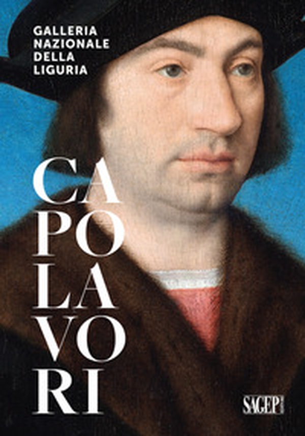 Galleria Nazionale della Liguria. Capolavori - Librerie.coop Galleria Nazionale della Liguria. Capolavori - Librerie.coop