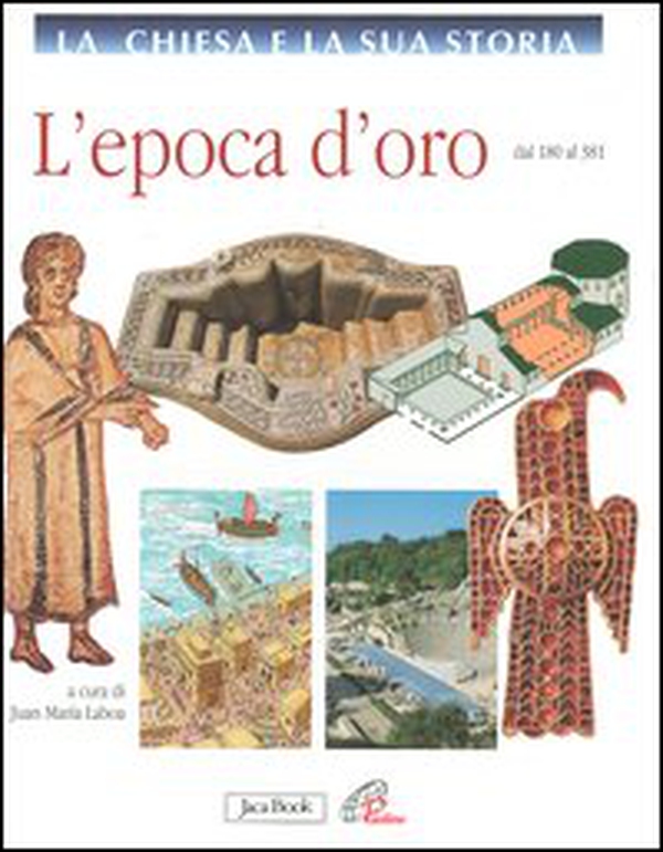 L'epoca d'oro dal 180 al 381 - Librerie.coop L'epoca d'oro dal 180 al 381 - Librerie.coop