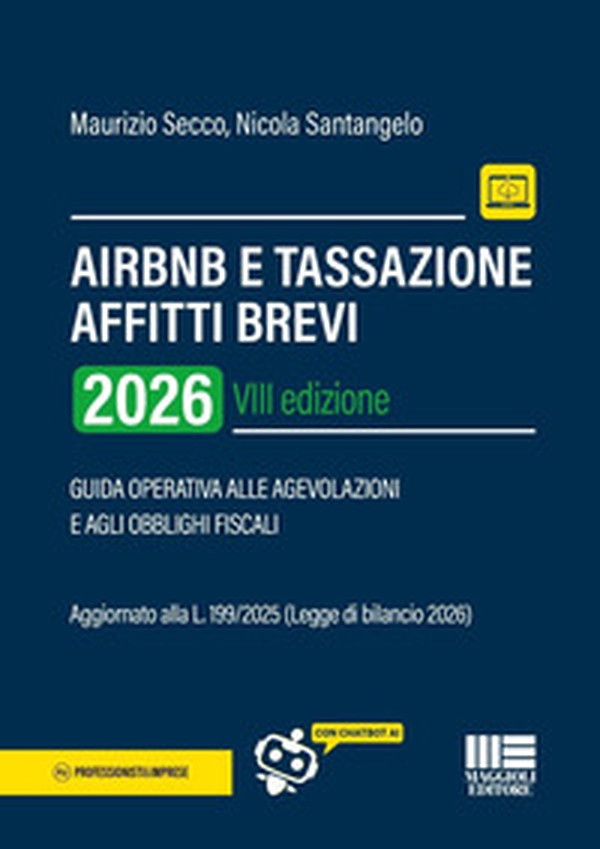 AirBnB e tassazione affitti brevi. Guida operativa alle agevolazioni e agli obblighi fiscali - Librerie.coop