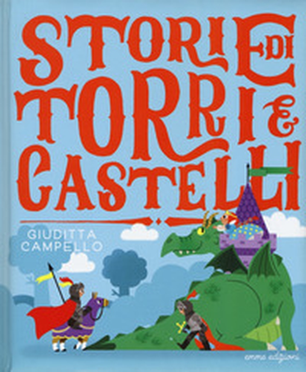 Storie di torri e castelli - Librerie.coop Storie di torri e castelli - Librerie.coop