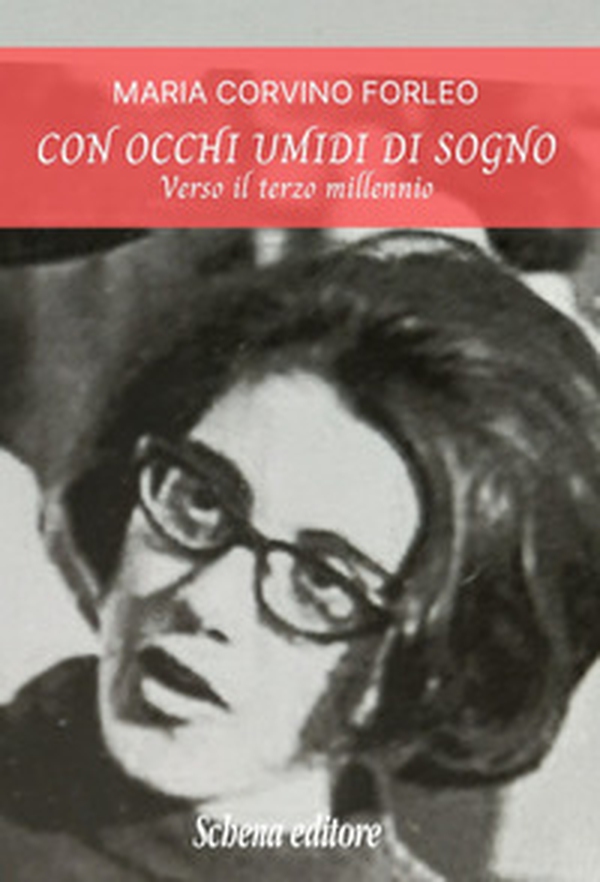 Con occhi umidi di sogno. Verso il terzo millennio - Librerie.coop Con occhi umidi di sogno. Verso il terzo millennio - Librerie.coop