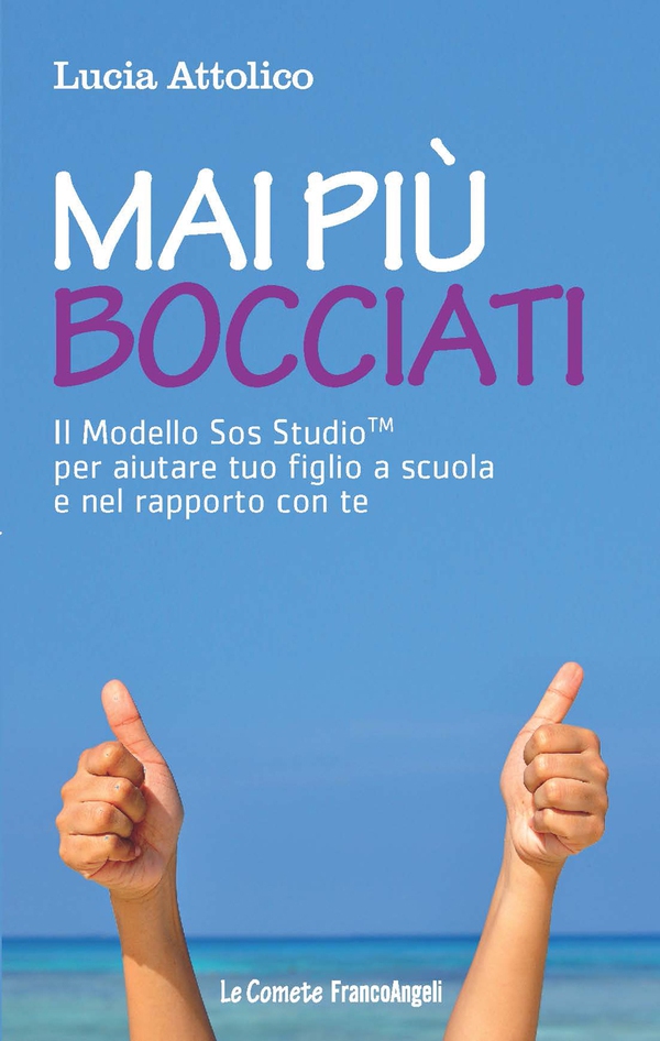 Mai più bocciati - Librerie.coop Mai più bocciati - Librerie.coop