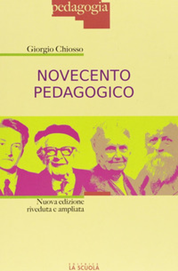 Novecento pedagogico. Profilo delle teorie educative contemporanee - Librerie.coop Novecento pedagogico. Profilo delle teorie educative contemporanee - Librerie.coop