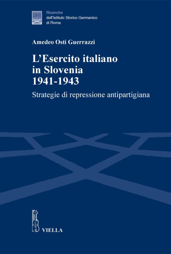 L’Esercito italiano in Slovenia 1941-1943 - Librerie.coop L’Esercito italiano in Slovenia 1941-1943 - Librerie.coop