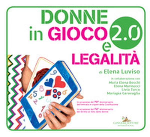 Donne in gioco 2.0 e legalità - Librerie.coop Donne in gioco 2.0 e legalità - Librerie.coop