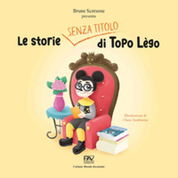 Le storie senza titolo di Topo Lègo - Librerie.coop Le storie senza titolo di Topo Lègo - Librerie.coop
