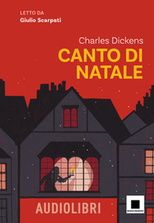 Canto di Natale letto da Giulio Scarpati - Librerie.coop Canto di Natale letto da Giulio Scarpati - Librerie.coop