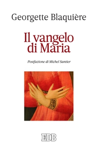 Il vangelo di Maria - Librerie.coop Il vangelo di Maria - Librerie.coop