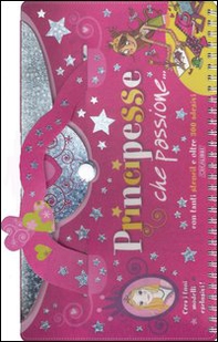 Principesse, che passione... - Librerie.coop