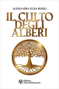 Il culto degli alberi - Librerie.coop Il culto degli alberi - Librerie.coop