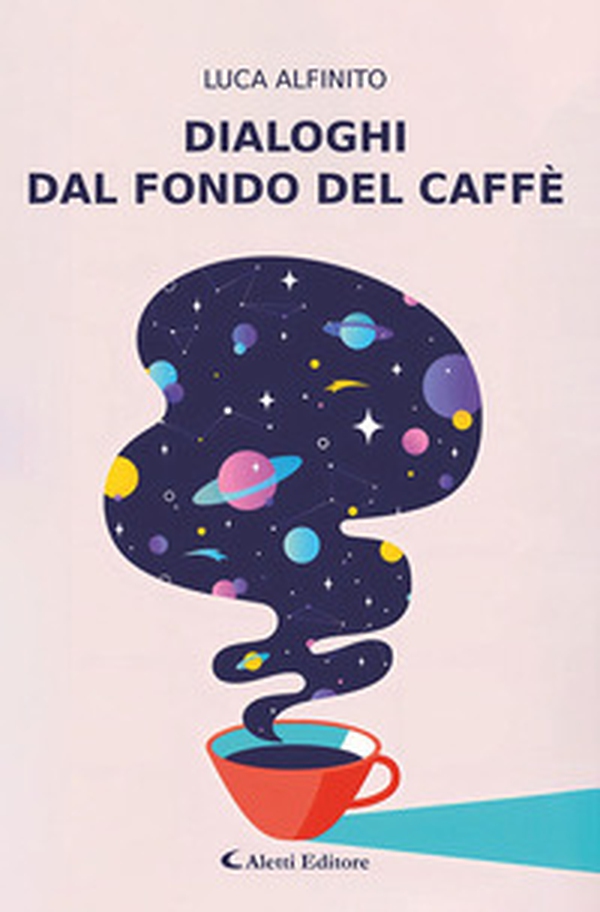 Dialoghi dal fondo del caffè - Librerie.coop
