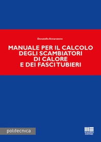 Manuale per il calcolo degli scambiatori di calore e dei fasci tubieri - Librerie.coop