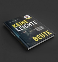 Keine leichte Beute. Tipps und Tricks zum besseren Selbstschutz - Librerie.coop