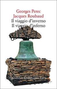 Il viaggio d'inverno. Il viaggio d'inferno - Librerie.coop Il viaggio d'inverno. Il viaggio d'inferno - Librerie.coop