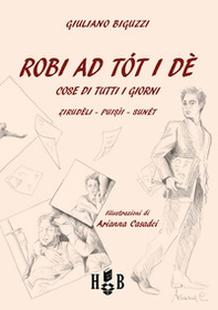Robi ad tót i dè-Cose di tutti i giorni - Librerie.coop Robi ad tót i dè-Cose di tutti i giorni - Librerie.coop