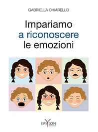 Impariamo a riconoscere le emozioni - Librerie.coop