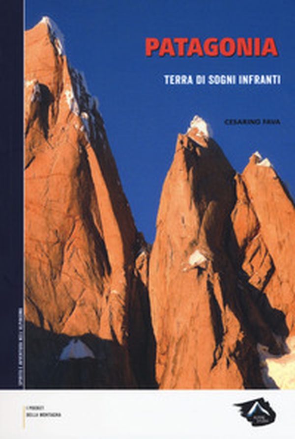 Patagonia. Terra di sogni infranti - Librerie.coop Patagonia. Terra di sogni infranti - Librerie.coop