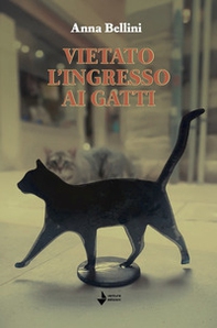 Vietato l'ingresso ai gatti - Librerie.coop