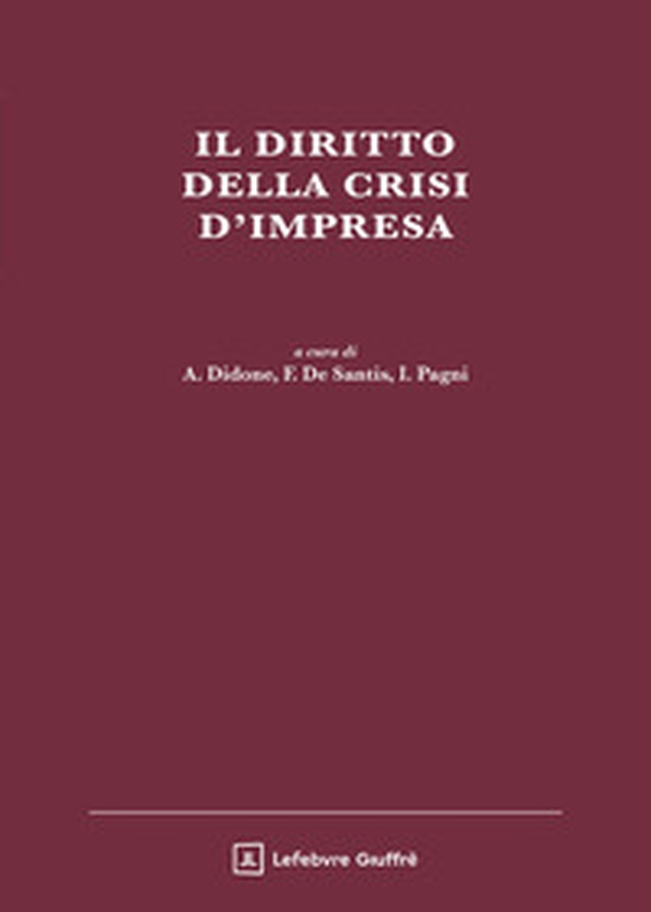 Il diritto della crisi d'impresa - Librerie.coop