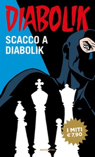 Scacco a Diabolik - Librerie.coop