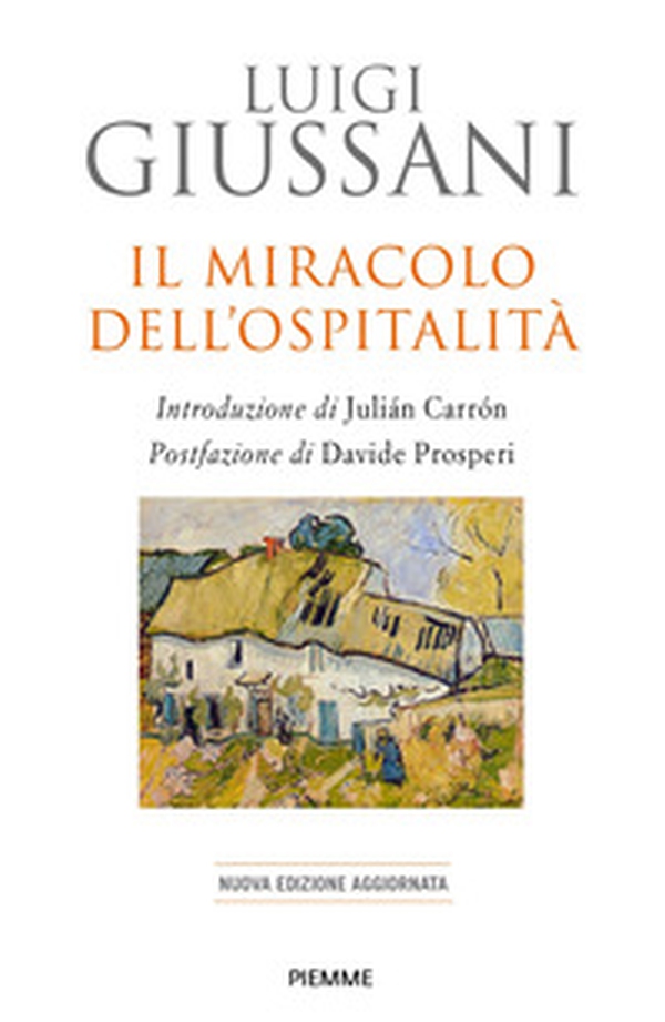 Il miracolo dell'ospitalità - Librerie.coop Il miracolo dell'ospitalità - Librerie.coop