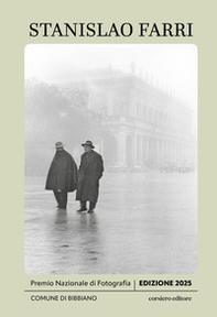 Stanislao Farri. Premio Nazionale di Fotografia. Edizione 2025 - Librerie.coop